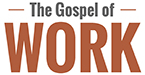 Gospel of Work